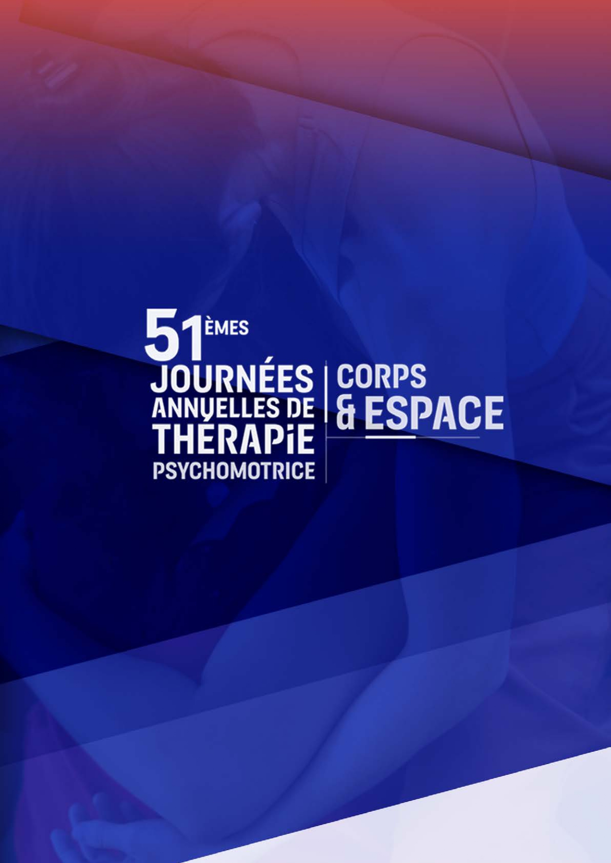 51èmes Journées Annuelles de Thérapie Psychomotrice